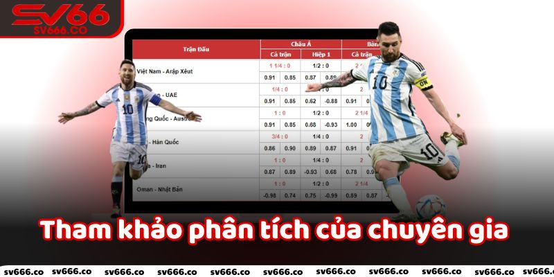 Tham khảo phân tích của chuyên gia sẽ giúp bet thủ soi kèo châu âu hiệu quả